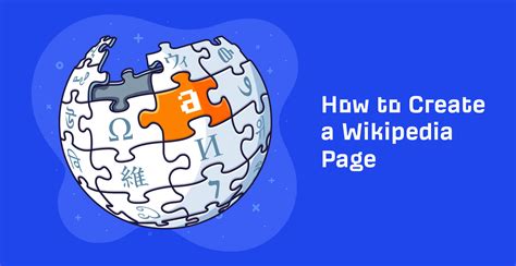 how to make yourself a wikipedia page|How To Create A Wikipedia Page: A Step By Step。